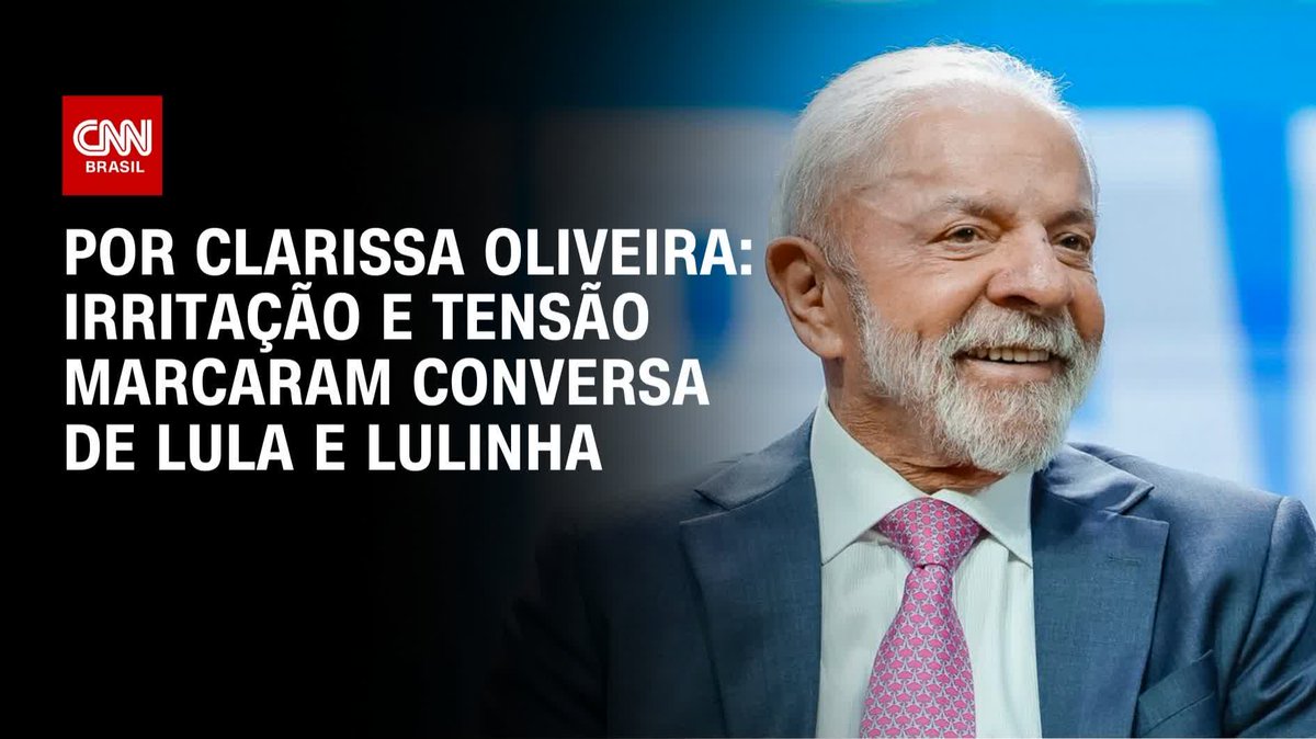 Por Clarissa Oliveira : Irritação e tensão marcaram conversa de Lula e Lulinha; assista #LiveCNNBrasil