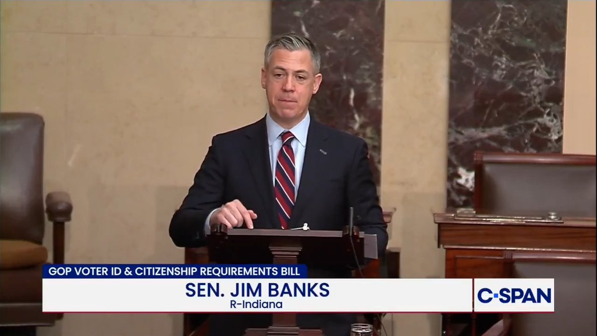 GOP Senator Jim Banks: “There are some things that really go without saying, and voter ID laws are one of those things. Voter ID laws are so obvious, they're so common sense, that it's shocking that we’re even having a debate.”