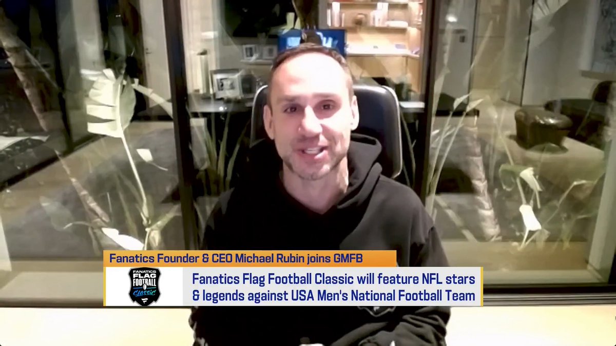 .Michael Rubin says that Tom Brady's strategy ahead of the Fanatics Flag Football Classic is "to get in everyone's head."