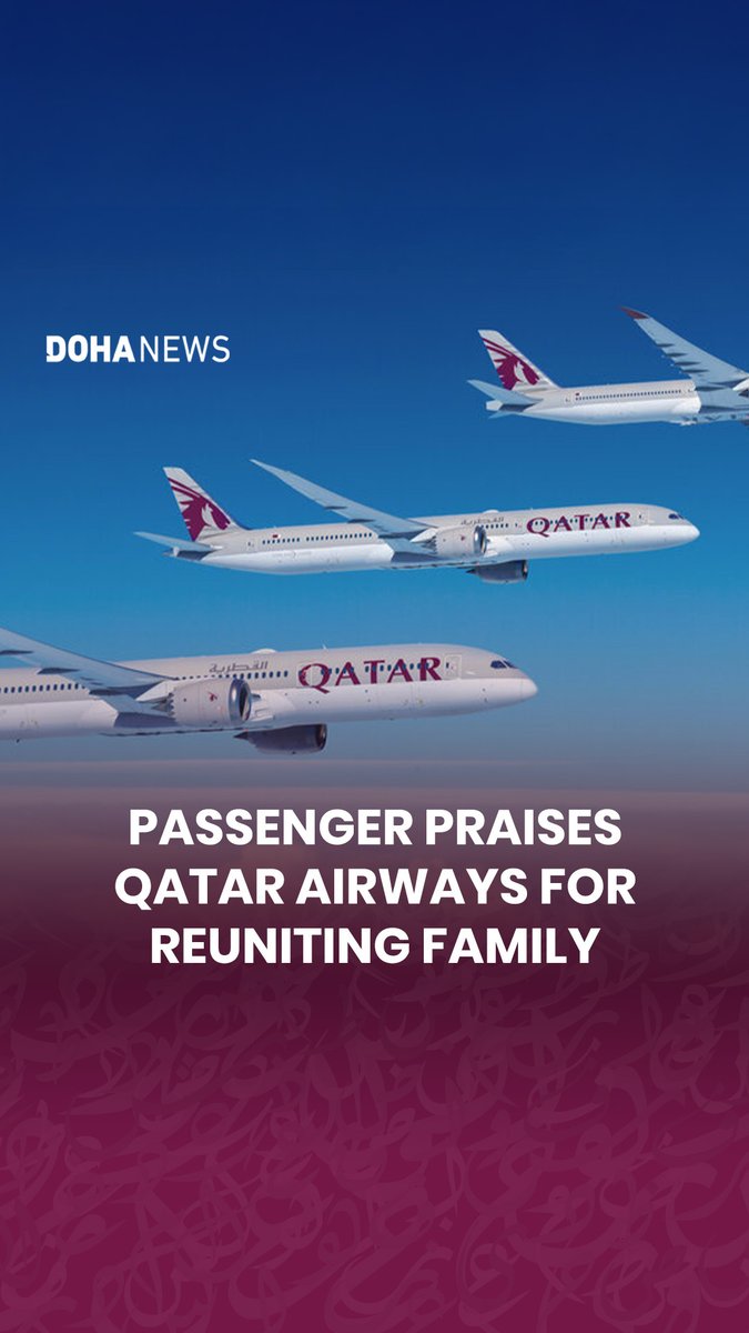 A passenger traveling from Kuala Lumpur to London shared her heartfelt experience with Qatar Airways, praising the airline for reuniting her with her family despite flight cancellations caused by regional strikes and Iranian attacks.