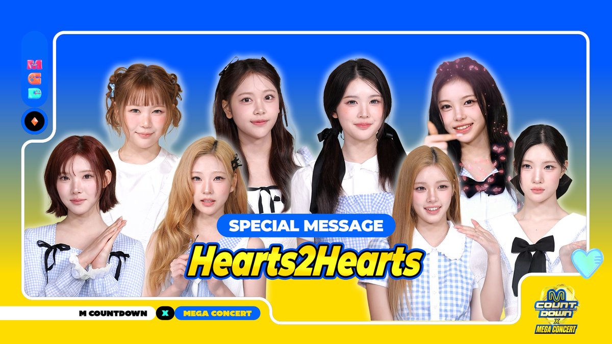 💙 M COUNTDOWN X MEGA CONCERT 💛 SPECIAL MESSAGE with #Hearts2Hearts - 2026. 05. 30 (SAT) 📍 INSPIRE ARENA #엠카운트다운 #MCOUNTDOWN #엠카운트다운X메가콘서트 #MCOUNTDOWN_X_MEGACONCERT 엠쥐씨