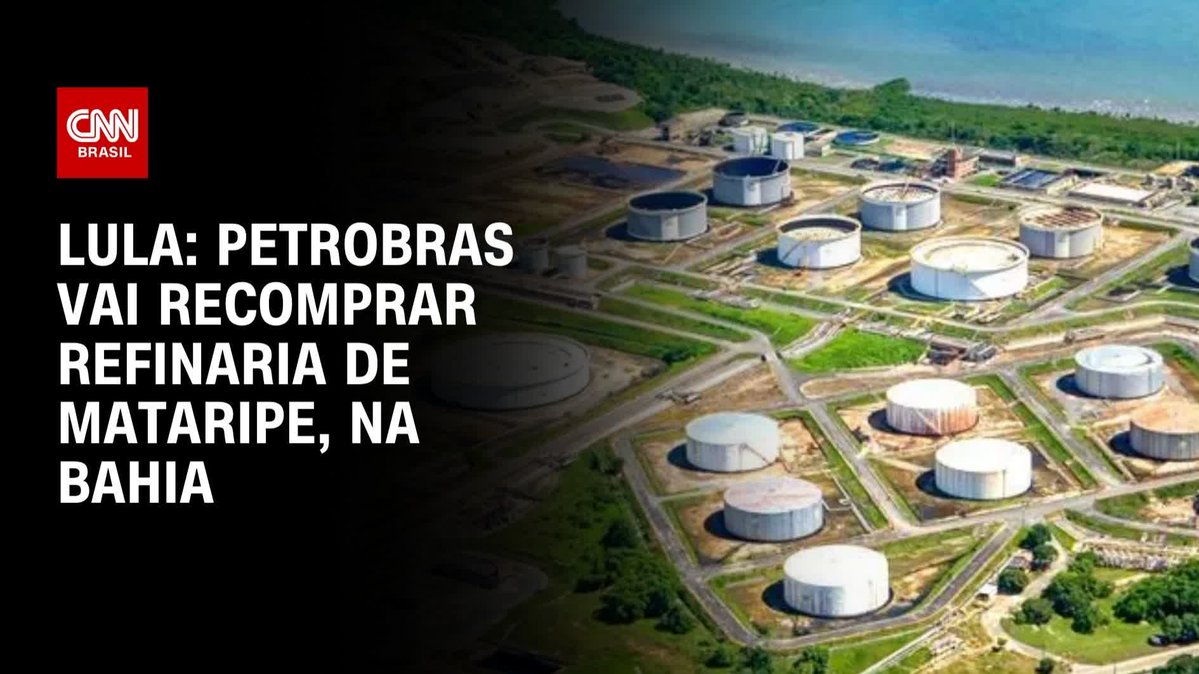 Lula: Petrobras vai comprar de volta refinaria na Bahia; assista #CNN360