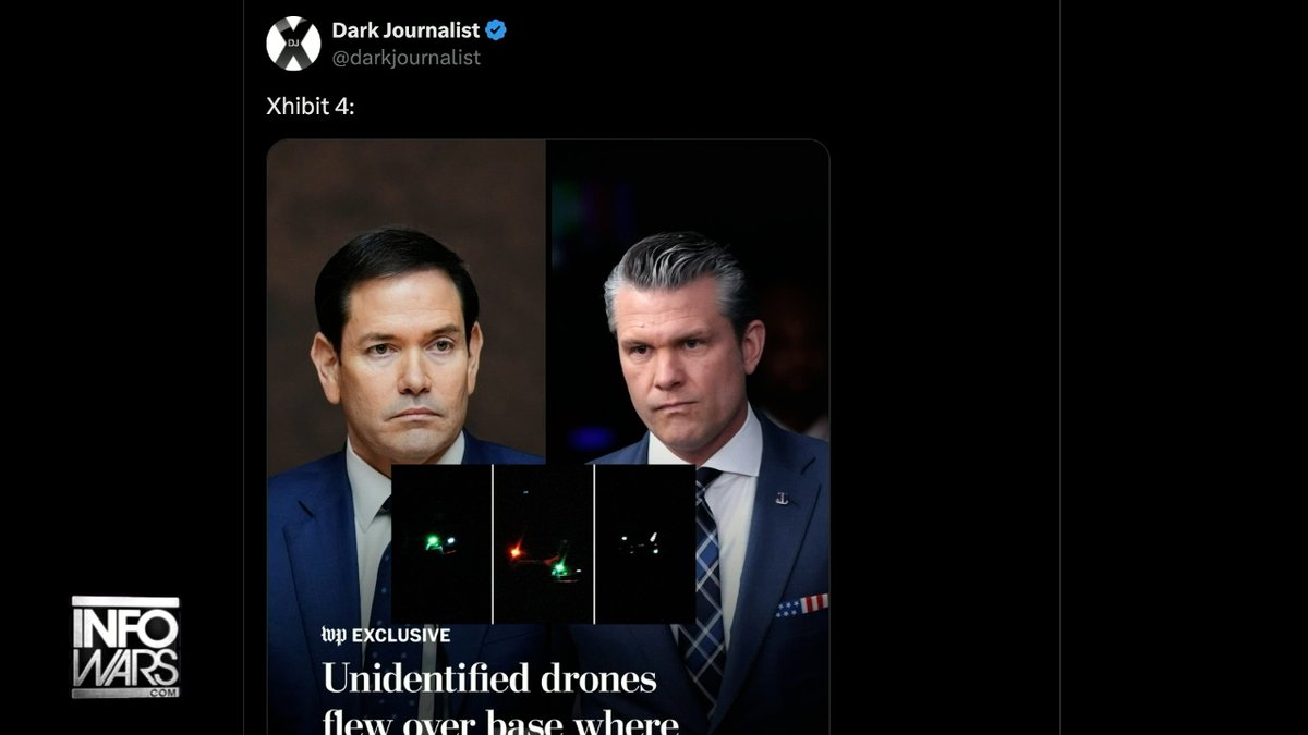 BREAKING ANALYSIS: 2 Days Ago, Unidentified Drones Hovered Over Washington Base Where Sec. Of State Rubio & War Sec. Hegseth Live! Researcher Daniel Liszt Breaks Down What This Indicates & Speculates Who Was Flying These Drones »WATCH/SHARE THE LIVE X STREAM NOW: