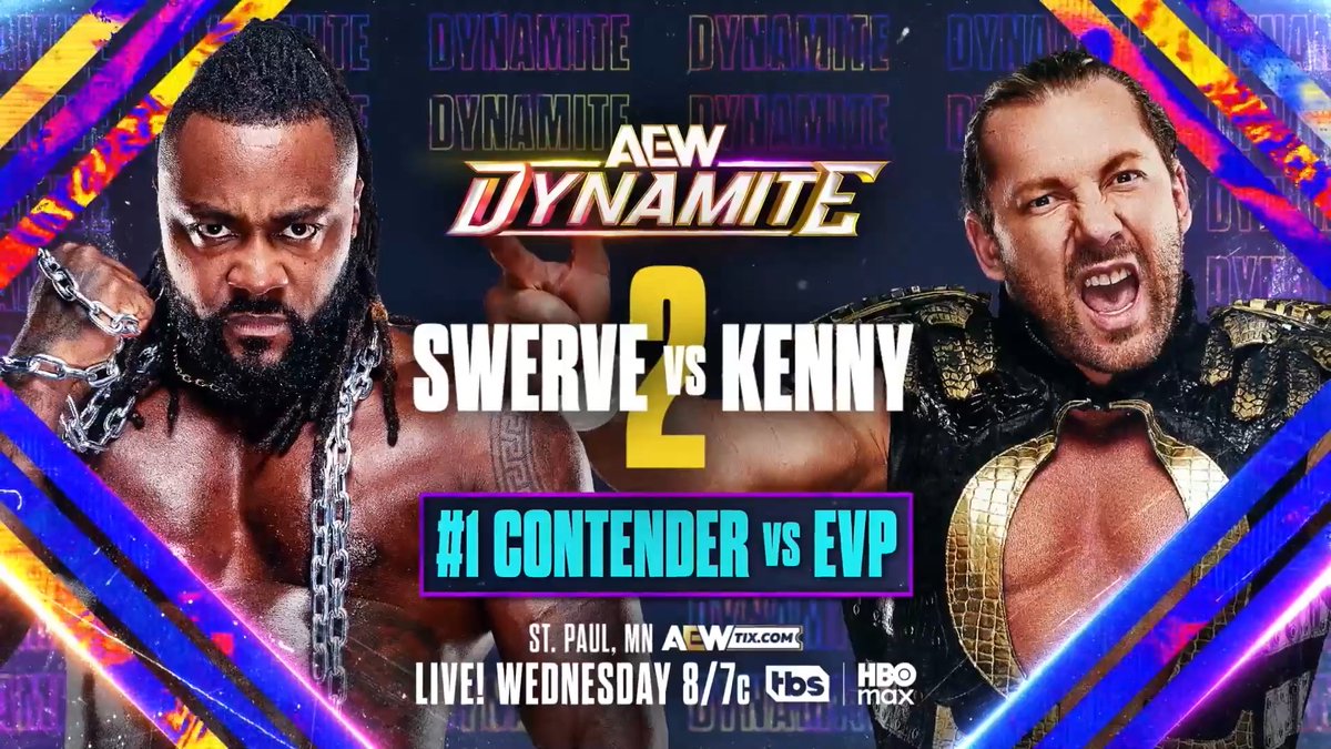 Wednesday Night #AEWDynamite LIVE, 8/7c on TBS + HBO Max This Wednesday, 3/25! #1 Contender vs EVP: @SwerveConfident vs Kenny Omega 2! If Swerve wins, he'll win Kenny's EVP Status, but if Omega wins he becomes #1 Contender for the AEW World Championship, THIS WEDNESDAY!