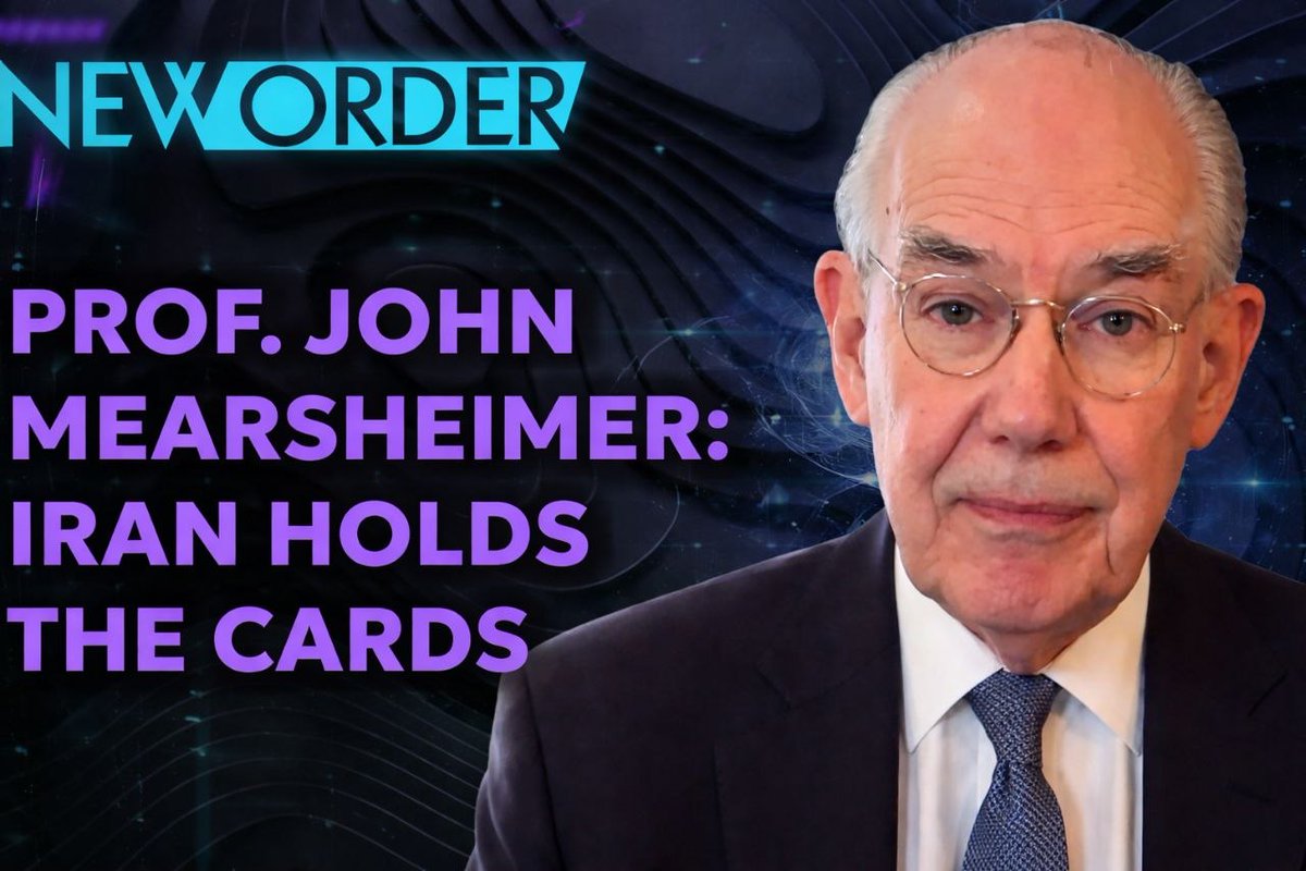 🚨FIRST EPISODE OF NEW ORDER🌐 Prof. John Mearsheimer: Russia & China are WINNERS of US-Israeli War on Iran, Iran HOLDS THE CARDS Why does Iran hold 'all the cards' in the US-Israeli war on Iran? How could multipolarity possibly benefit from the war? What advice does Prof. Mearsheimer have for BRICS and the rising powers of the global south? All this and more on the first episode of Afshin Rattansi's brand new show, NEW ORDER