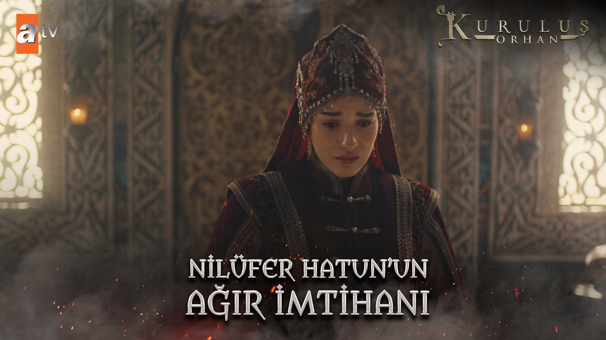Nilüfer Hatun'un ağır imtihanı... #KuruluşOrhan atv