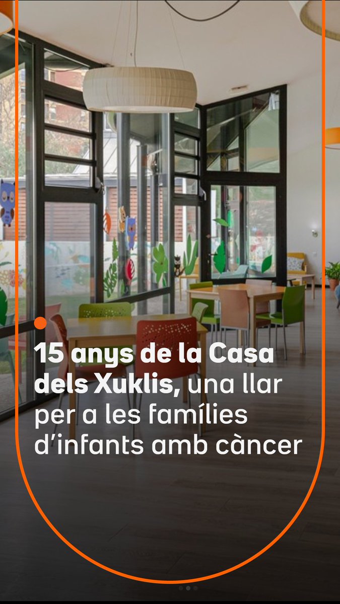15 anys de la Casa dels Xuklis, una llar per a famílies d'infants amb càncer que han de viure lluny de casa durant el tractament. “És el millor lloc on podríem estar”