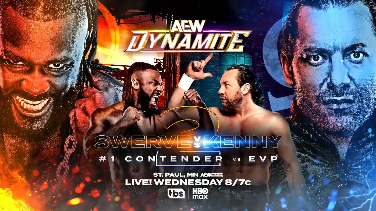 Wednesday Night #AEWDynamite LIVE, 8/7c on TBS + HBO Max This Wednesday, 3/25! #1 Contender vs EVP: @SwerveConfident vs Kenny Omega 2! If Swerve wins, he'll win Kenny's EVP Status, but if Omega wins he becomes #1 Contender for the AEW World Championship, THIS WEDNESDAY!