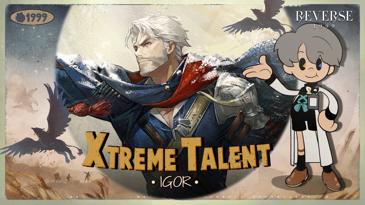 Xtreme Talent - Igor | Reverse: 1999 Welcome to XXXXXXtreme Talent! Here Mr. X will introduce the arcane skills of everyone in the suitcase. This time he will be introducing Igor. HD: #Reverse1999Ver3ꓸ3 #TheCampaignsTale #Igor
