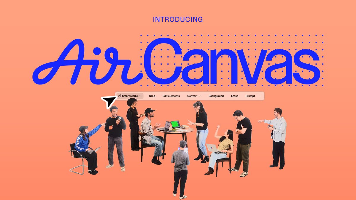Introducing Air Canvas. Because to Air is human.