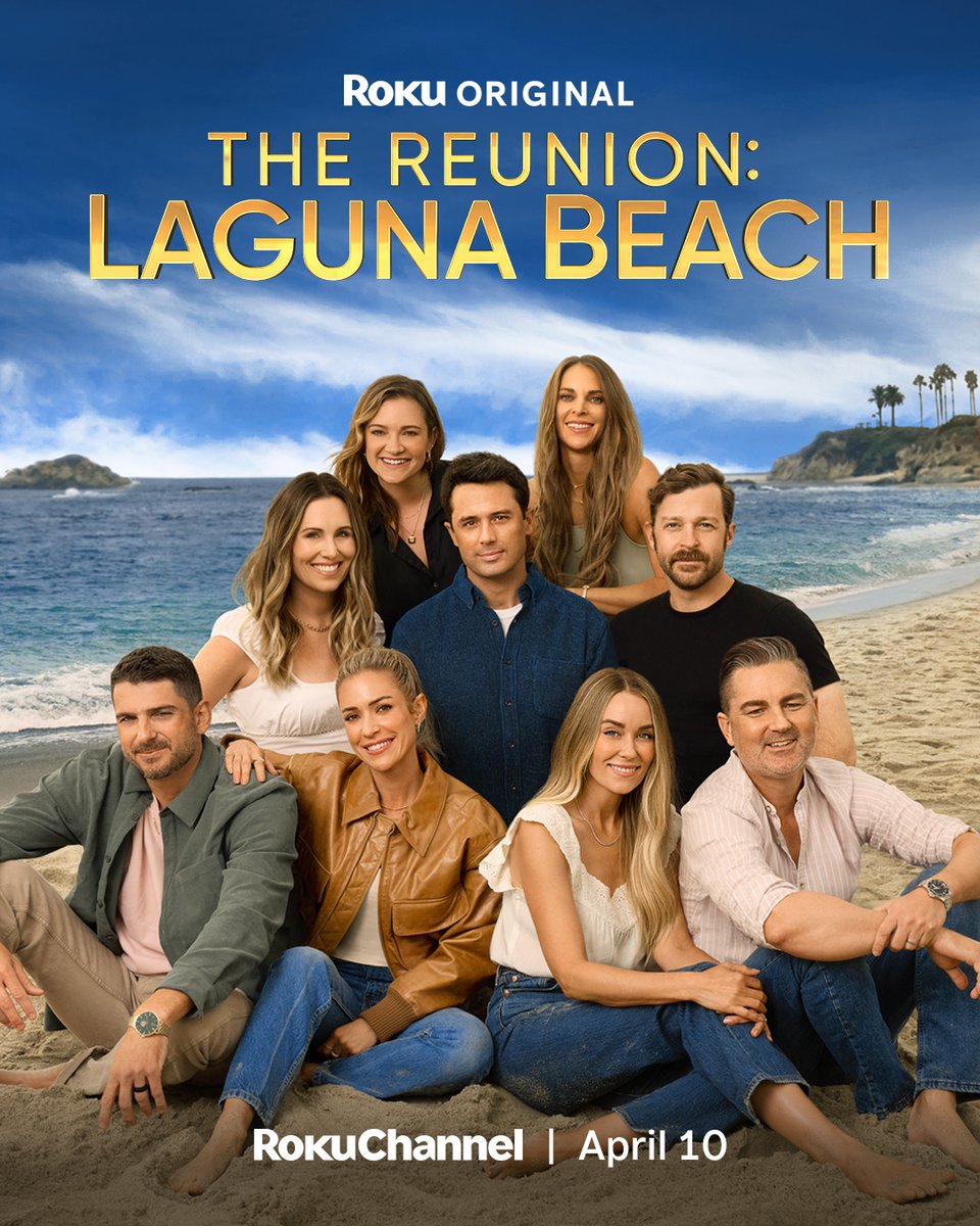 Official trailer for ‘The Reunion: Laguna Beach.’ Premieres April 10 on Roku Channel.