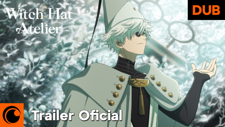 🚨🚨 ATENÇÃO! SAIU O TRAILER DUBLADO DE "WITCH HAT ATELIER". O anime estreia dia 06 de abril na Crunchyroll, com DOIS episódios!