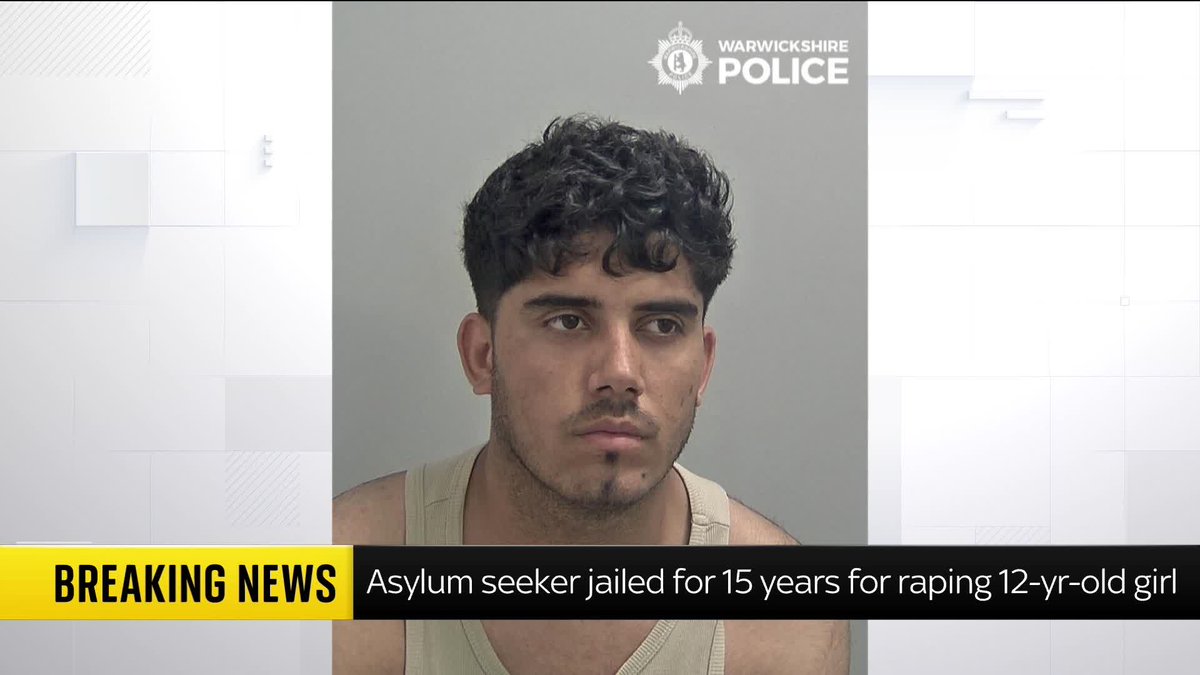 BREAKING: Afghan asylum seeker jailed for 15 years for abducting and raping 12-year-old girl in Nuneaton 📺 Sky 501