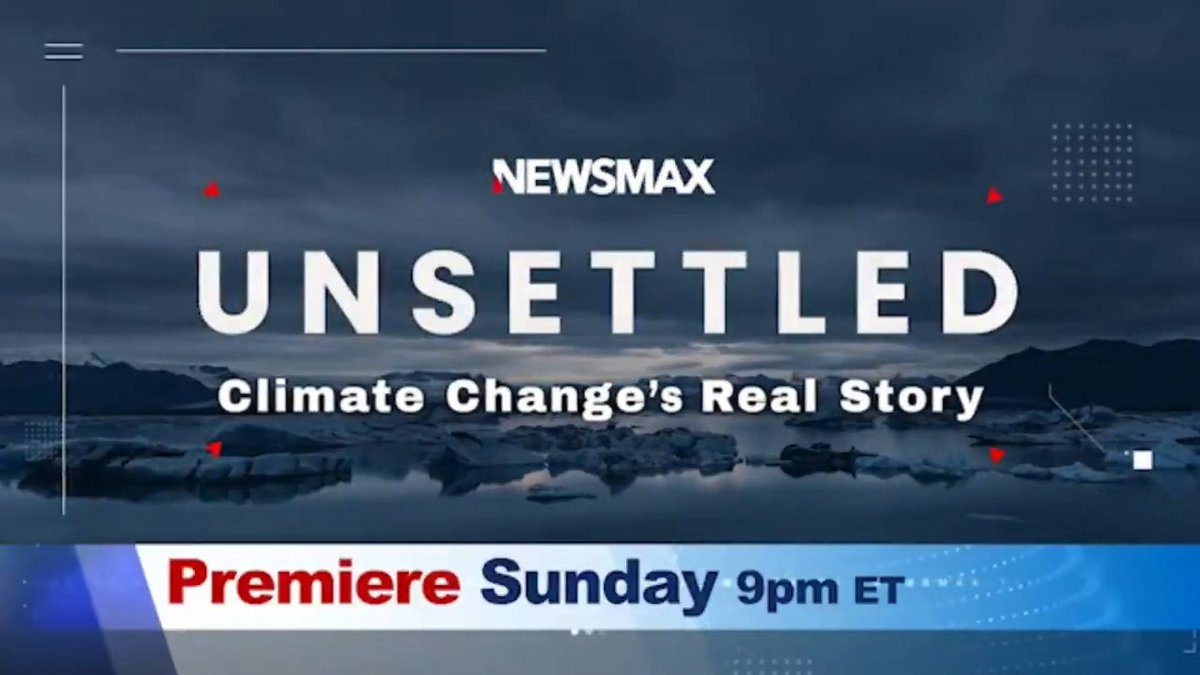 EXCLUSIVE: Don't miss an eye-opening investigation into the science, economics, and narratives driving today’s climate debate. Watch the premiere of "Unsettled: Climate Change’s Real Story," Sunday night at 9 PM ET, only on NEWSMAX. More: