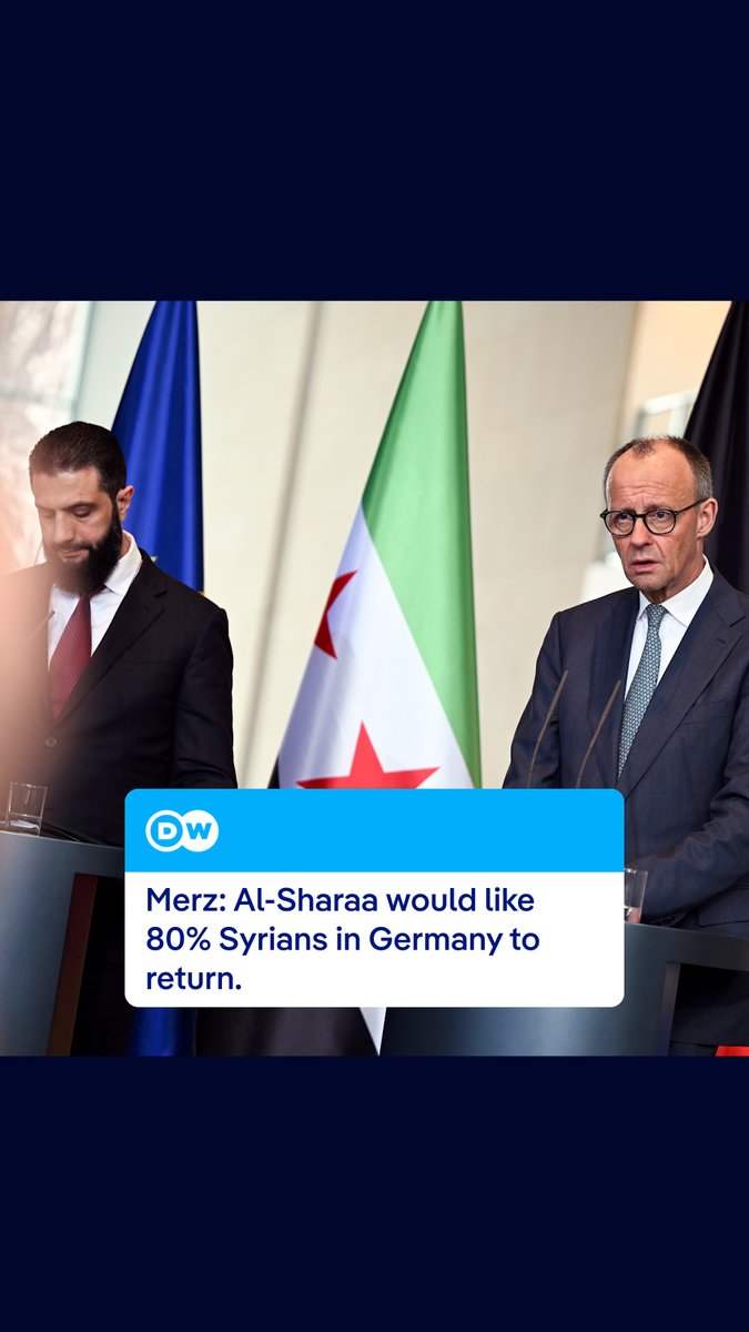 Germany's Chancellor expects 80% of Syrians in Germany to return to Syria within three years. That's what the Syrian president would like too, according to Merz. He also stressed that "those who live here and want to stay and are well integrated" can remain in Germany.