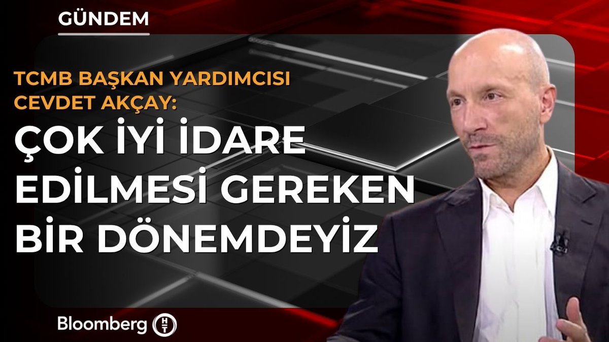 TCMB Başkan Yardımcısı Cevdet Akçay: 📍 Çok iyi idare edilmesi gereken bir dönemdeyiz 📍 Merkez Bankası kendisi daha sert ve iyi anlatmayı denese iyi olur