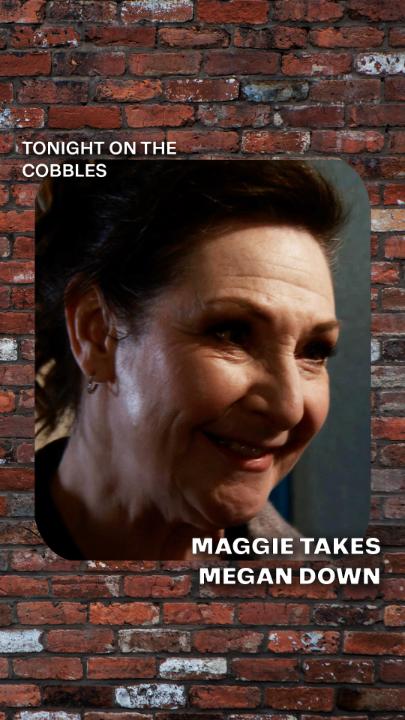 Megan has no idea that Maggie plays a dangerous game! #Corrie