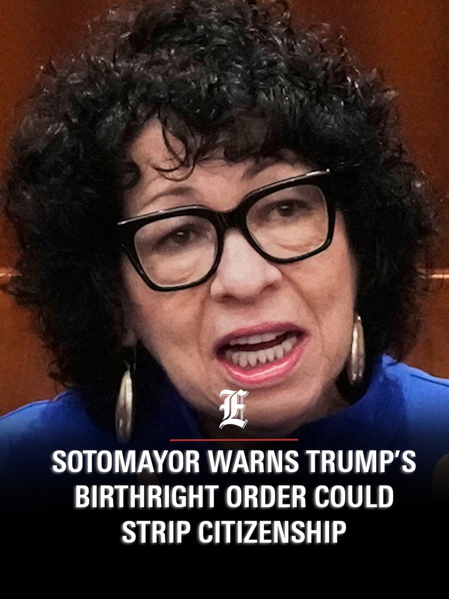 Sotomayor warns Trump’s birthright order could retroactively strip people’s citizenship.