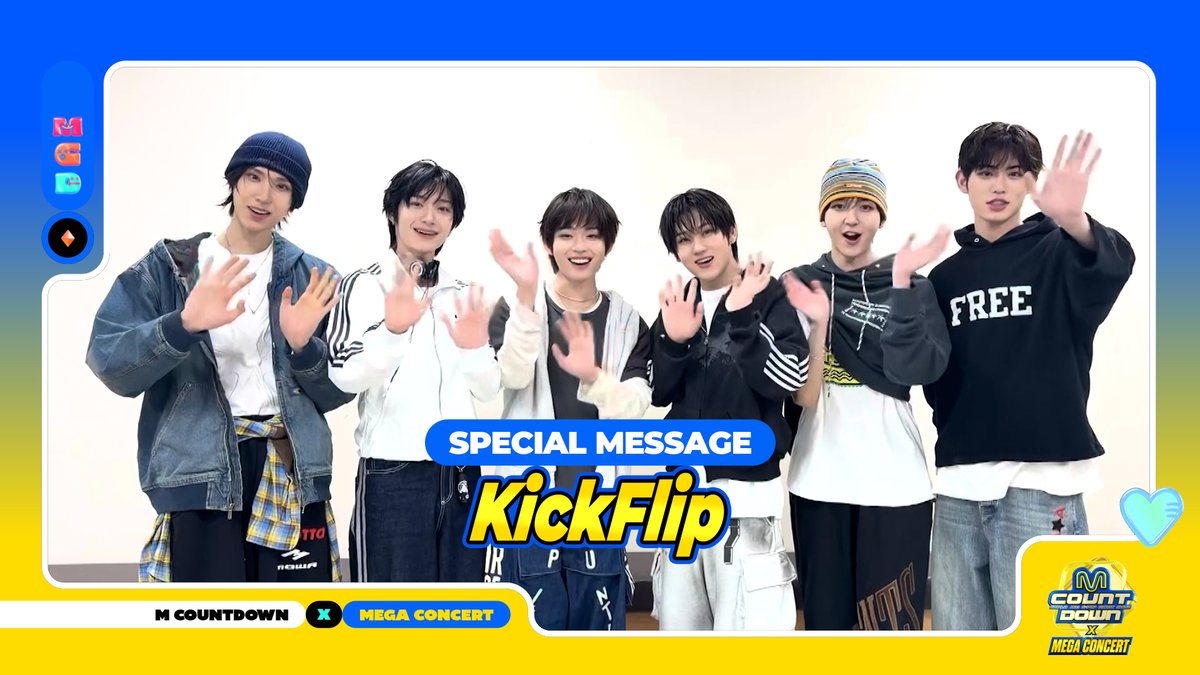 💙 M COUNTDOWN X MEGA CONCERT 💛 SPECIAL MESSAGE with #KickFlip - 2026. 05. 30 (SAT) 📍 INSPIRE ARENA #엠카운트다운 #MCOUNTDOWN #엠카운트다운X메가콘서트 #MCOUNTDOWN_X_MEGACONCERT 엠쥐씨