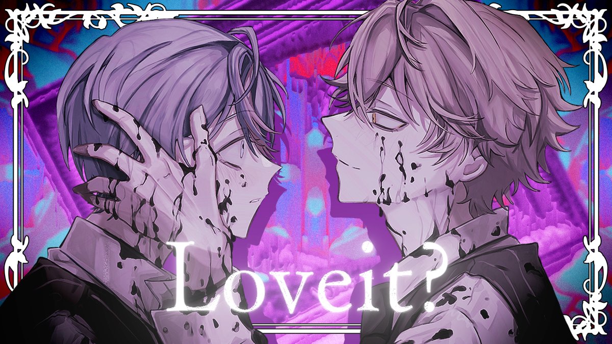 Loveit? / biz×ZERA 様 Covered by 雨乃こさめ×みこと ___what is loveit? 【 】 #シクフォニ