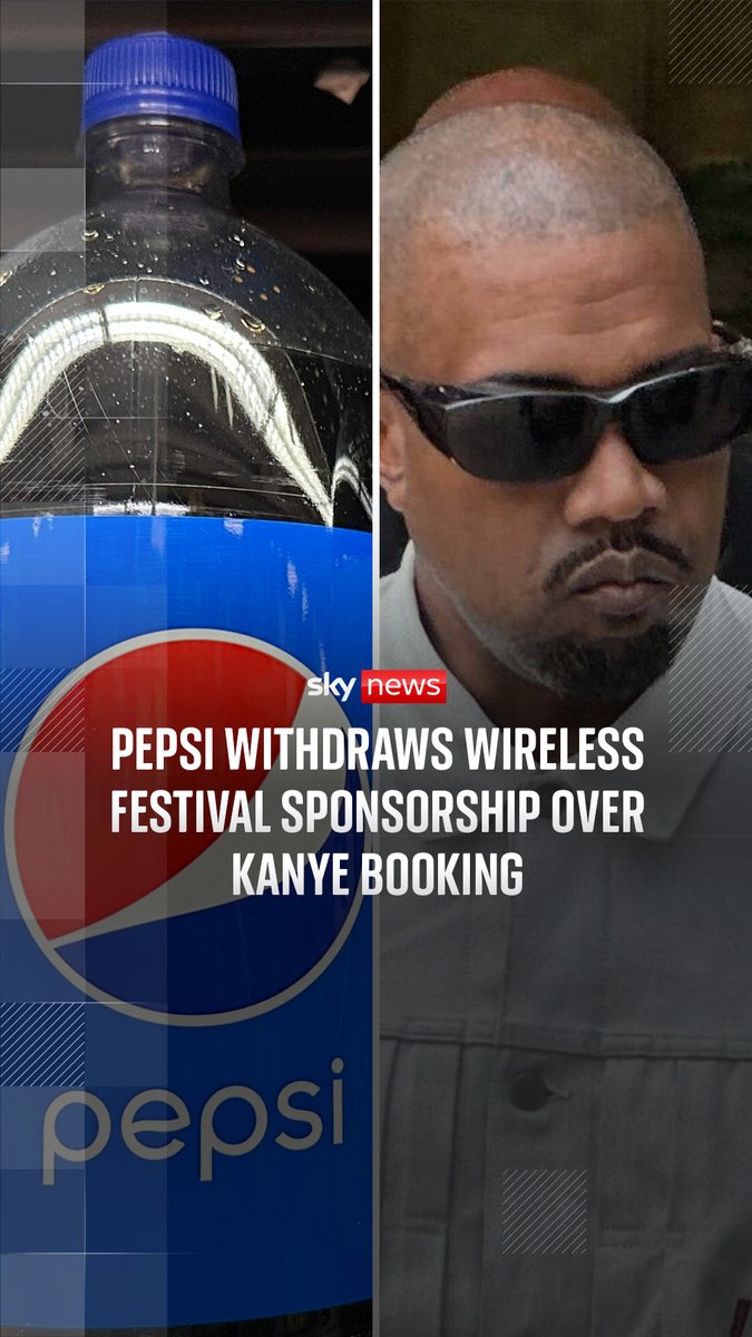 Pepsi has withdrawn its sponsorship of the Wireless Festival in London's Finsbury Park after Kanye West was booked to headline. The U.S. rapper has previously been condemned over antisemitic remarks. Prime Minister Sir Keir Starmer has also expressed concern over the booking.