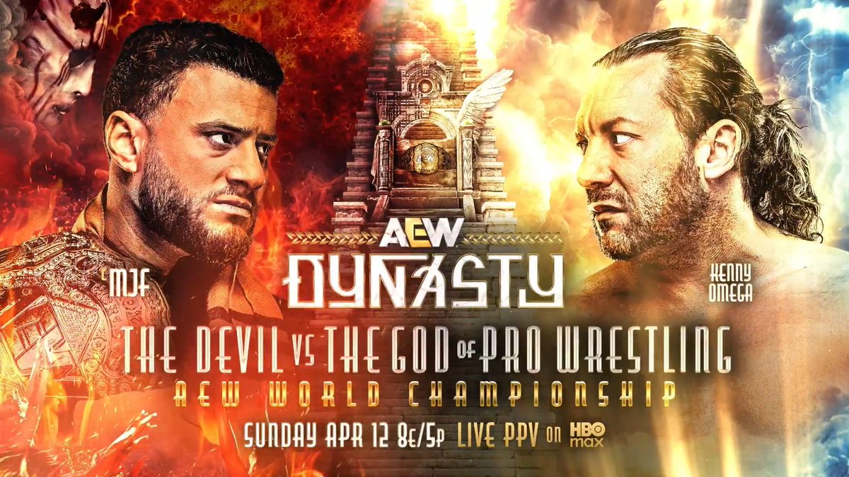 #AEWDynasty 8e/5p, HBO Max PPV Sunday 4/12 AEW World Title Maxwell Jacob Friedman™️ vs Kenny Omega Omega wants to take the title away from MJF, but the AEW World Champion wants to end Kenny's career! The Devil vs The God of Pro Wrestling LIVE for the top prize on HBO Max PPV, SUNDAY 4/12!