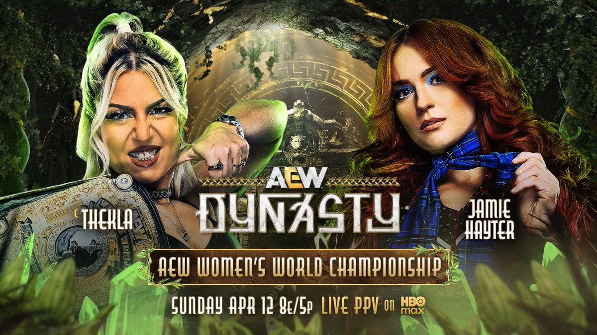 #AEWDynasty 8e/5p, HBO Max PPV Next Sunday 4/12 AEW Women's World Title @Toxic_Thekla vs JAMIE HAYTER Thekla debuted in AEW by taking Hayter out. Now after Jamie scored the win over the Triangle of Madness on Dynamite, she escalates her rivalry vs Thekla: for the title NEXT SUNDAY!