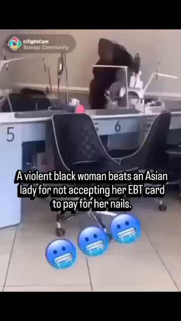🚨SHOCKING: Black woman beats up an Asian woman for allegedly not accepting EBT for her nails. This is total animalistic behavior.