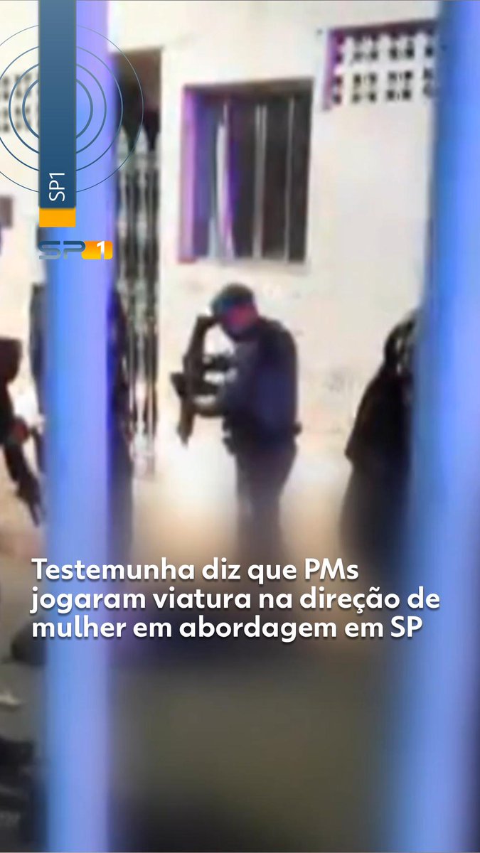 Testemunha diz que PMs jogaram viatura na direção de mulher em abordagem em SP #g1