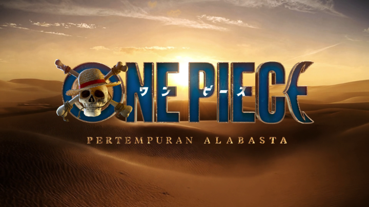 Kita akan jumpa lagi dengan Kru Topi Jerami di Pertempuran Alabasta! Segera di Netflix 2027!