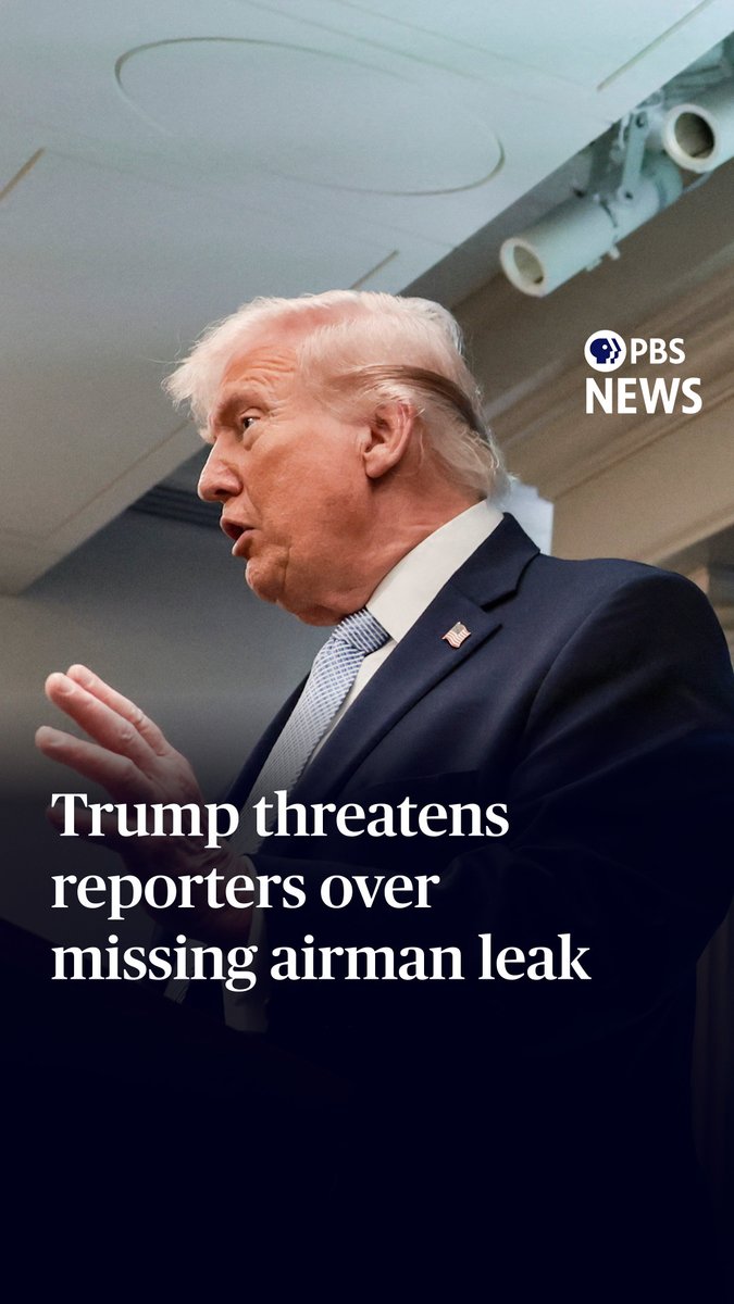 President Donald Trump threatened to pressure or jail journalists who first reported on a second missing U.S. airman after being shot down near Iran last week as part of the search for what he called a "leaker" in the federal government. Two airmen went missing on Friday after an American fighter jet was shot down. The first airman was recovered within hours, while the second officer was stranded in Iranian territory until U.S. forces rescued him on Sunday. During a news briefing on Monday, Trump said that his administration is pursuing the person who leaked information about the second airman, claiming the reports alerted Iran and put the rescue operation at risk. “They didn’t know there was somebody missing until this leaker gave the information," Trump said. While the president did not name specific news outlets, he said the government is going to pressure them to release their sources. "So whoever it was, we think we’ll be able to find it out because we’re going to go to the media company that released it, and we’re going to say, national security, give it up or go to jail,” Trump said. PBS News' Liz Landers has more.