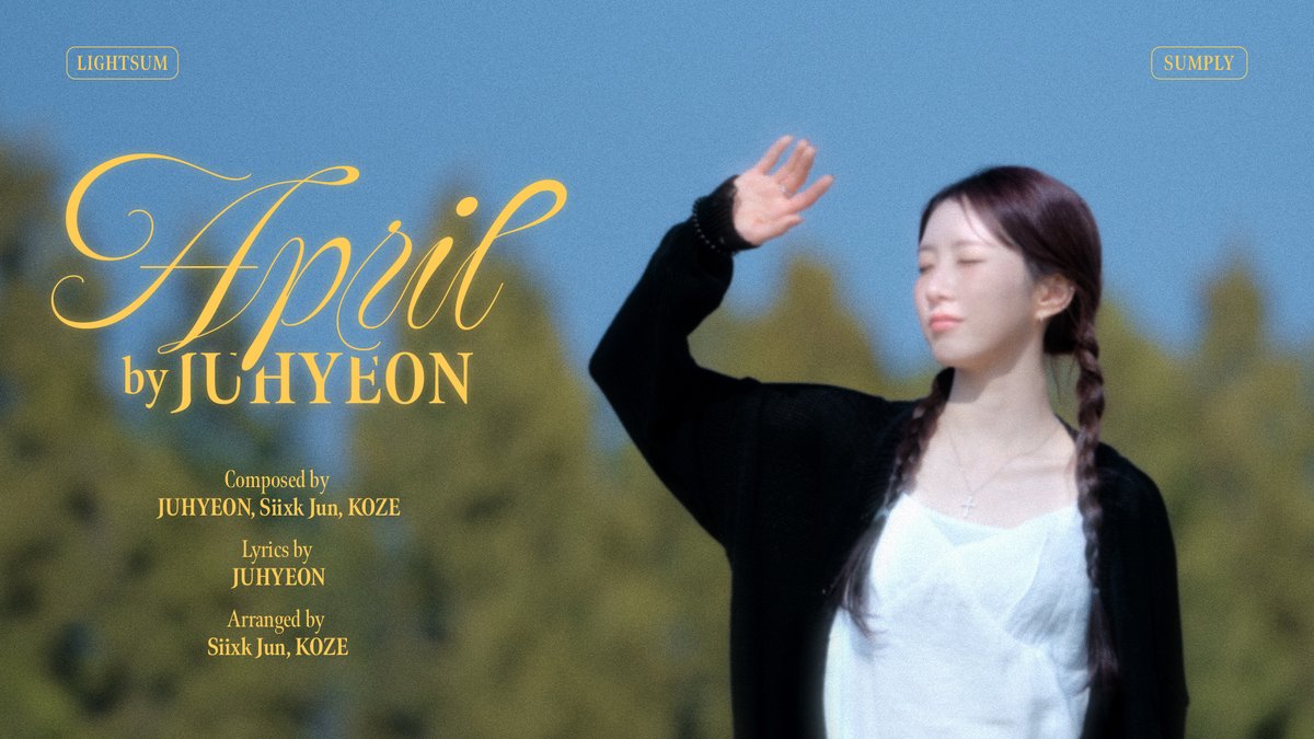 [📺] April / 주현(JUHYEON) [SUMPLY] 🔗 #LIGHTSUM #라잇썸 #JUHYEON #주현 #SUMPLY #April