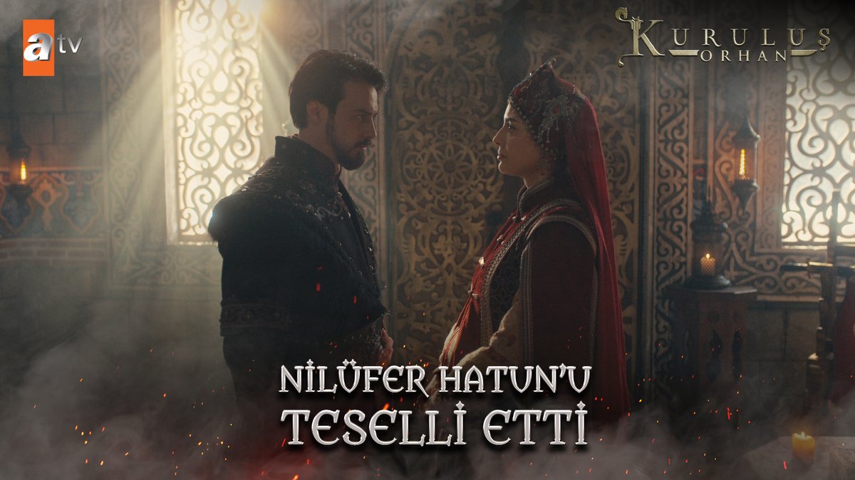 Sultan Orhan’ın Nilüfer’i teselli etme çabası... #KuruluşOrhan atv