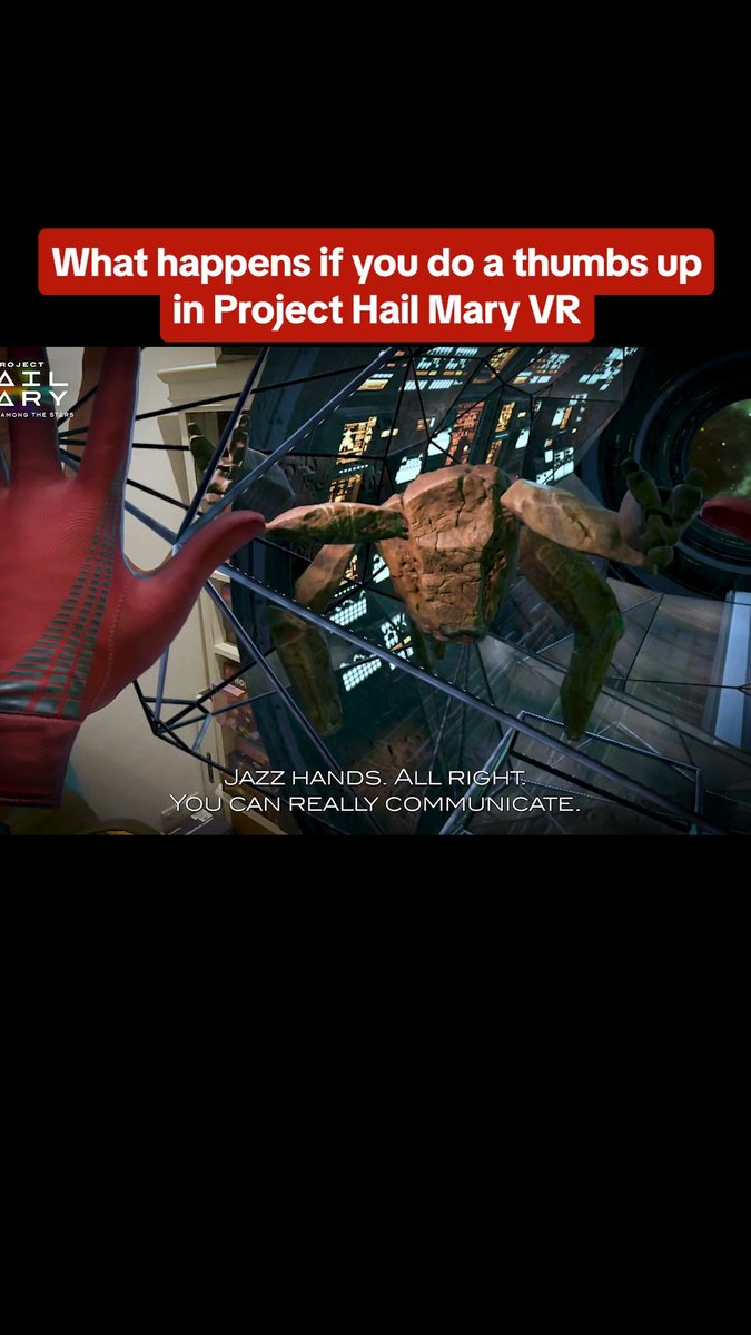 There's a Project Hail Mary VR game now and you can do a thumbs up with Rocky!