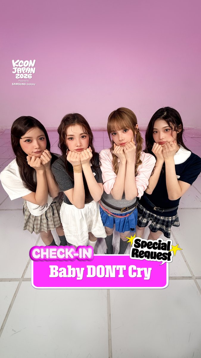 [#KCONJAPAN2026] #BabyDONTCry CHECK-IN ときめきいっぱいのBaby DONT Cry初KCON！ KCONer、たくさんの応援よろしくね Arigathanks 🙏 アーティストの特別なリクエストに答えて、コメントしてね👇 コメントが増えるほど、スペシャルな特典が待ってるよ！👀✨ - KCON JAPAN 2026 MAY 8-10 Makuhari Messe Let's #KCON