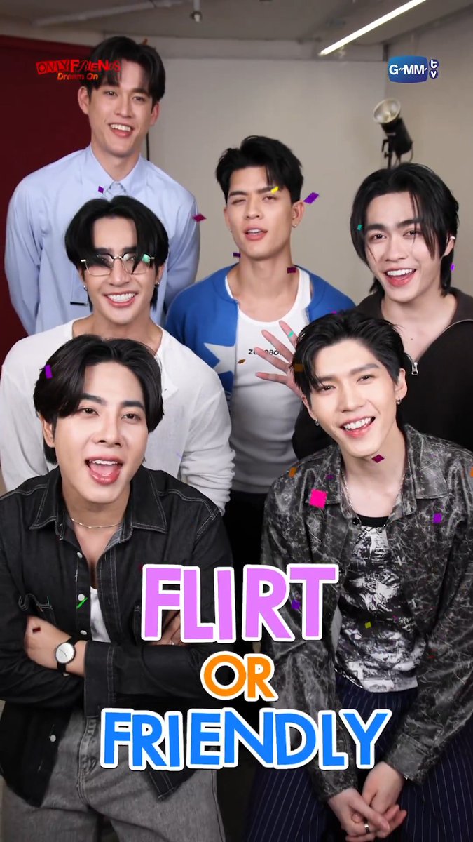 FLIRT OR FRIENDLY | คิดแบบไหนกันครับเพื่อนๆ 😏 "ONLY FRIENDS : DREAM ON" 🎭 ทุกวันศุกร์ เวลา 20:30 น. ดูทีวี ช่องวัน31 ดูย้อนหลัง แอป oneD ที่เดียว เวลา 21:30 น. #OnlyFriendsDreamOn #GMMTV