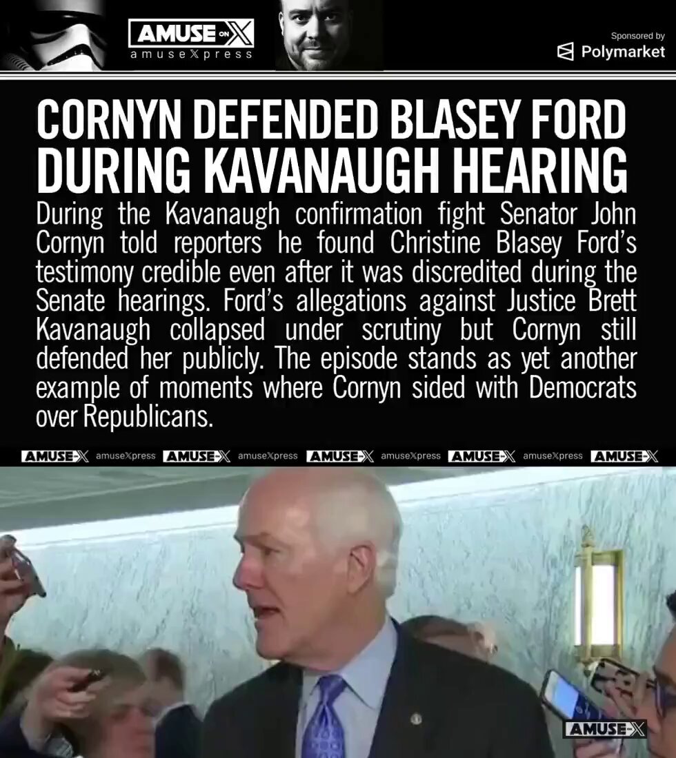 TEXAS SENATE RACE: Remember when Senator Cornyn attempted to sabotage Justice Kavanaugh's confirmation by defending Christine Blasey Ford and her perjured testimony? Senator Cornyn hates Trump so much he was willing to sabotage the SCOTUS conservative majority.