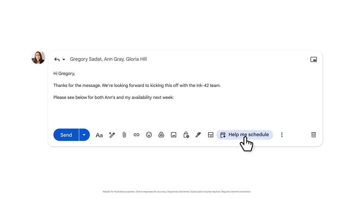 Help me schedule in Gmail has now expanded to support group scheduling. Gemini in Gmail automatically pulls the best time slots for everyone based on your calendar and email context, taking the manual work out of scheduling. →