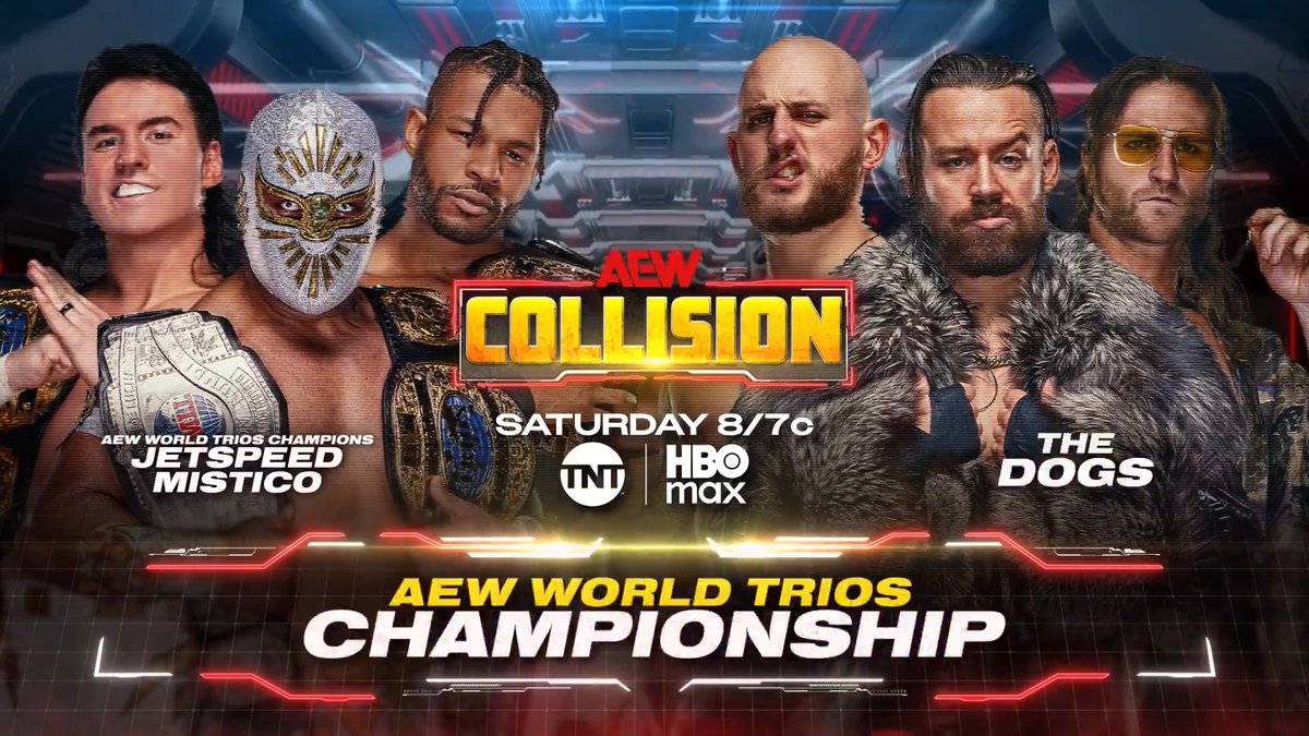 #AEWCollision 8/7c, TNT + HBO Max This Saturday, 4/11! AEW World Trios Title CARISTICO MISTICO MX Oficial/Kevin Knight ケビン・ナイト/Speedball Mike Bailey vs David Finlay/GABE KIDD/Clark Connors The Dogs challenged the AEW World Trios Champions Místico + JetSpeed and they'll COLLIDE for the titles, SATURDAY!