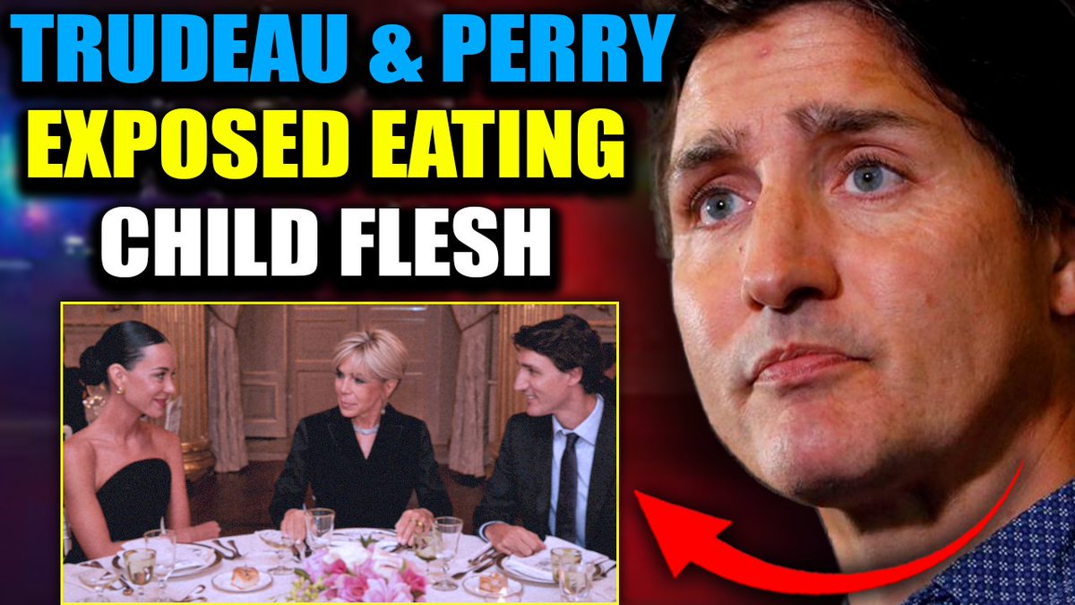 Justin Trudeau and Katy Perry Exposed Dining on Raw 'Child Flesh' in Paris Justin Trudeau is finished. Child abuse allegations are piling up. And now a bombshell new lawsuit alleges police caught him accessing illegal material during his time in office. But it gets even worse. Fresh evidence has emerged that he and Katy Perry were dining on child flesh in a restaurant in Paris.