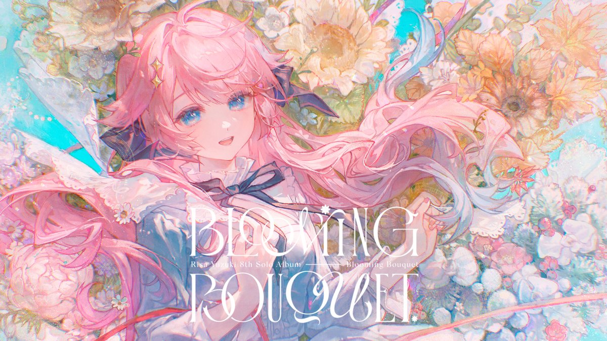 ✧ . ｡ ˖ ┈┈┈┈┈ New Release ┈┈┈┈┈ . ｡ ˖ ❁ まっしろな空白から、見知らぬ景色の先へ—— Risa Yuzuki 8th ALBUM 「 Blooming Bouquet 」 XFD： 特設： #M3春 #M3春2026 💐