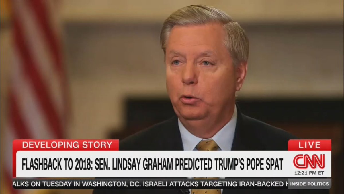 Lindsey Graham in 2018: "You could be the pope and criticize Trump. It doesn't matter. He'll go after the pope. You could be Putin and say nice things, and he'll like you. It's not the content of your character, it's whether or not you show him respect and like him."