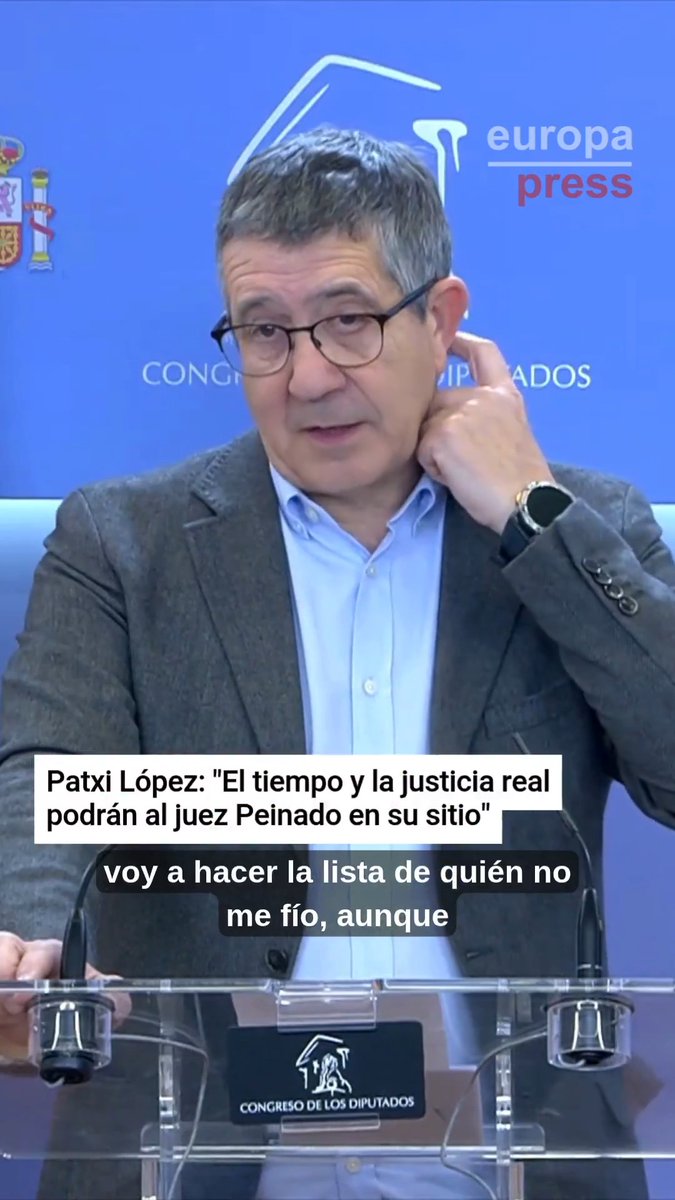 Patxi López: "El tiempo y la justicia real podrán al juez Peinado en su sitio"