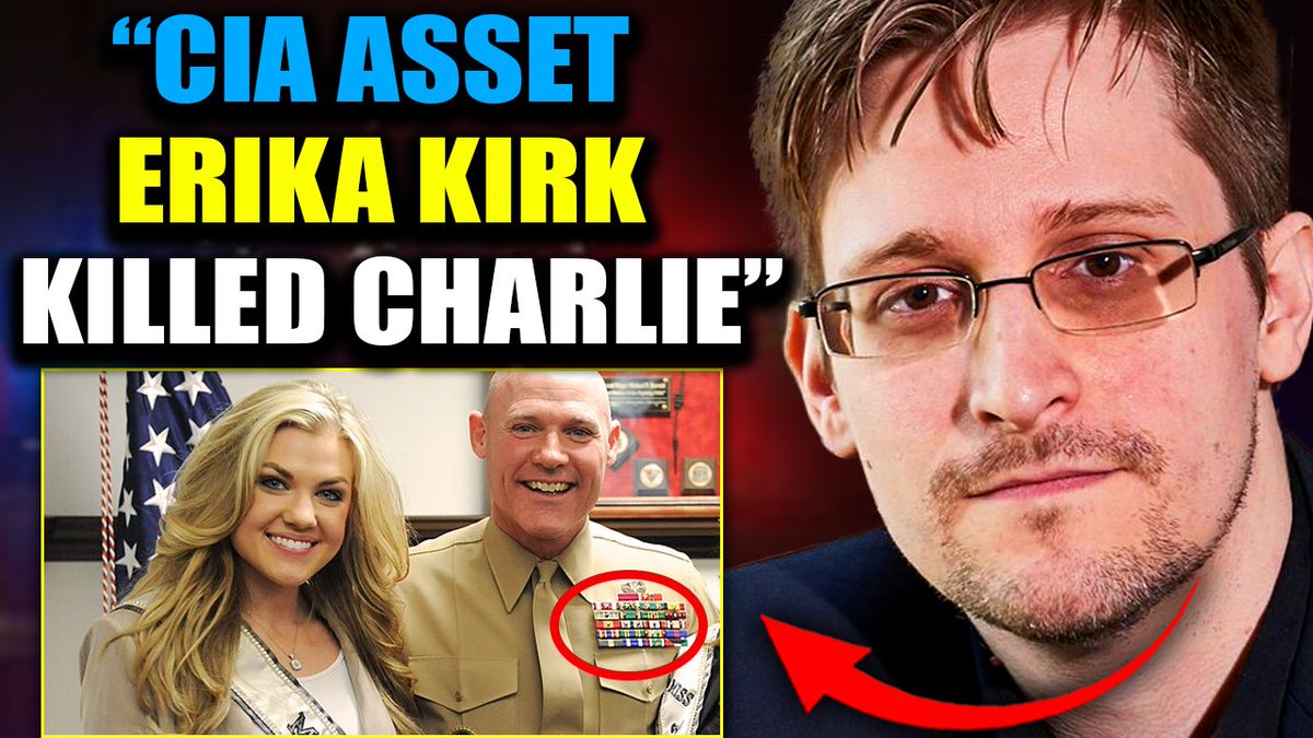 Edward Snowden Exposes Erika Kirk As "Sleeper CIA Agent" Who Murdered Charlie on Command According to Edward Snowden, Erika wasn't just Charlie Kirk's wife. She was his handler. And her final order wasn't surveillance. It was cold-blooded murder. Buckle up. This rabbit hole doesn't just go deep... it goes all the way to the top.