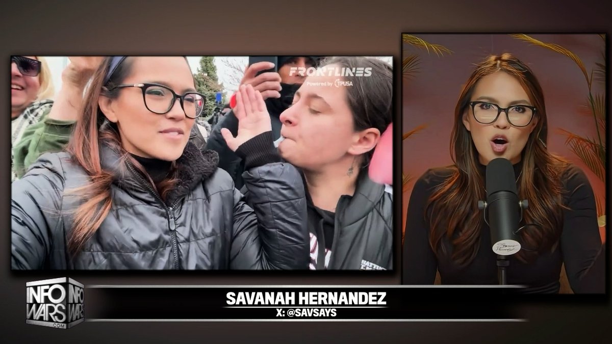 EXCLUSIVE: "This Isn't Just About Me, This Is About Every Single Journalist That Has Been Attacked!" Journalist Savanah Hernandez Responds To The Anti-ICE Activists That Assaulted Her & Breaks Bombshell News On The Alex Jones Show! DO NOT MISS THIS INTERVIEW! Savanah Hernandez Harrison H. Smith ✞ 🔴WATCH/SHARE THE LIVE ALEX JONES SHOW NOW: