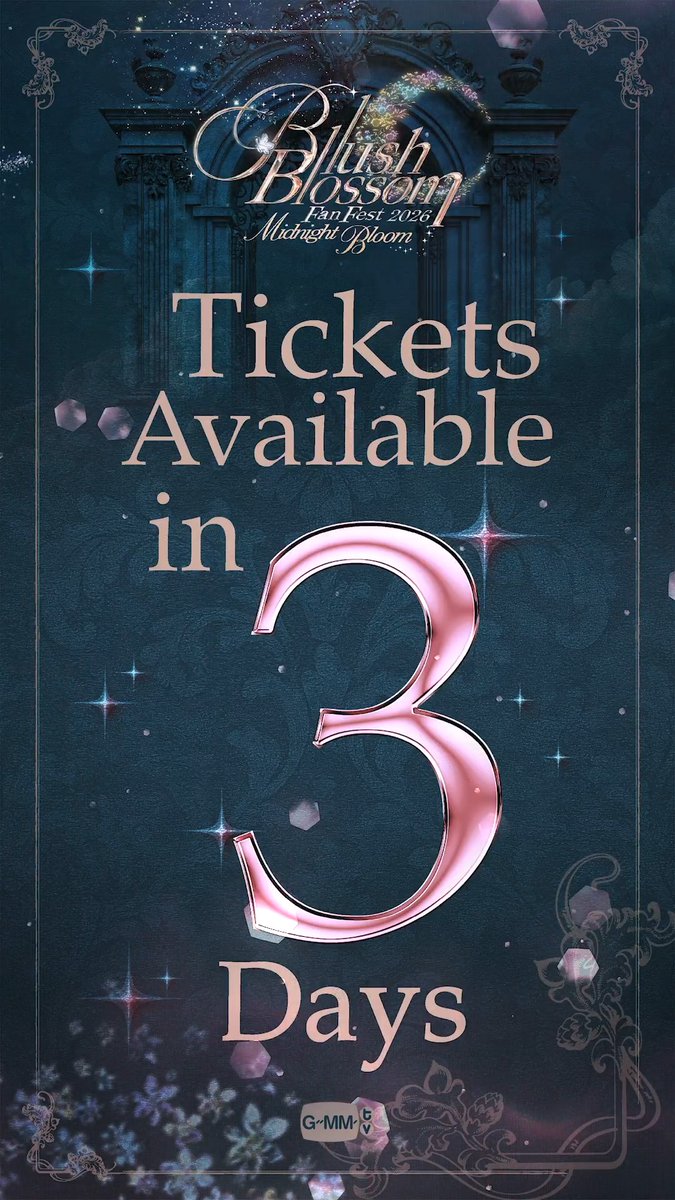 TICKETS AVAILABLE IN 3 DAYS ｡･ ｡･:･ Blush Blossom Fan Fest 2026 : Midnight Bloom 🌌 #BBFanFest2026 🗓️ 13-14 JUNE 2026 📍BITEC LIVE And worldwide live streaming via TTM LIVE 🔗 MORE INFO : #GMMTV