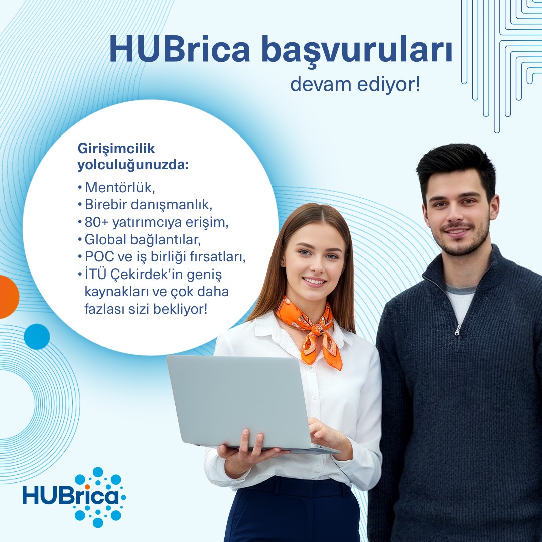 Başarıya giden yolda girişiminizi bir adım öne taşımaya hazır mısınız? 🚀 HUBrica Hızlandırma Programı’nda sektörün uzmanlarından mentörlük desteği, kapsamlı girişimcilik eğitimleri, Demo Day’de sunum fırsatı ve güçlü iş bağlantıları sizi bekliyor. Detaylı bilgi ve başvuru için web sitemizi ziyaret edebilirsiniz. İTÜ Çekirdek