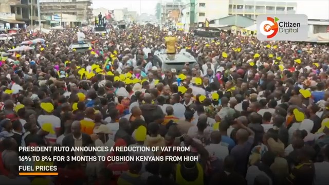 President Ruto announces a reduction of VAT from 16% to 8% for 3 months to cushion Kenyans from high fuel prices