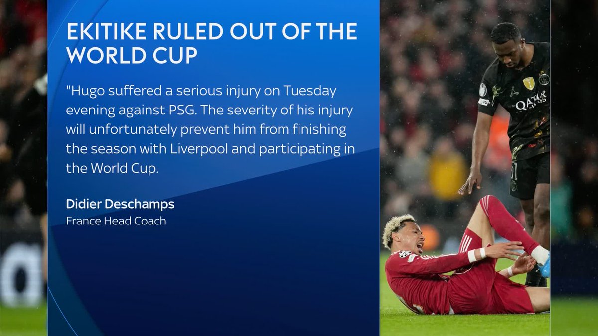 Didier Deschamps has confirmed that Hugo Ekitike will miss the World Cup following an achilles injury sustained in Liverpool's Champions League defeat to PSG 🚨