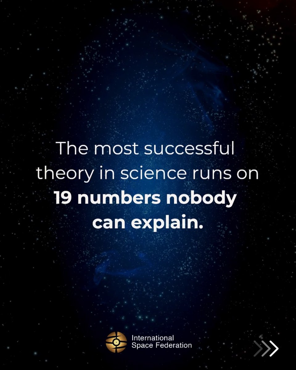 Here's something the physics textbook doesn't dwell on: the most successful scientific theory ever built runs on 19 numbers that nobody can explain. They're measured. They're plugged in. They work — the Standard Model predicts particle behaviour to extraordinary precision. But ask *why* the electron has the mass it has, or why the strong force is as strong as it is? The theory goes quiet. ISF's geometric framework takes a different approach. It derives its results from the structure of space itself — no numbers fed in by hand. The same framework that produced 0.8412 fm for the proton charge radius (confirmed at 0.8414 fm by independent measurement) needed zero inputs to get there. Send this to someone who loves physics. The 19-numbers problem is one of the field's best-kept open secrets.